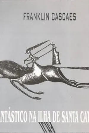 O Fantástico na Ilha de Santa Catarina