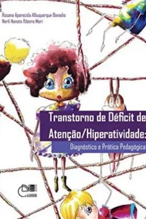 Transtorno de déficit de atenção/ hiperatividade: