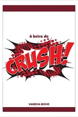 À Beira do Crush
