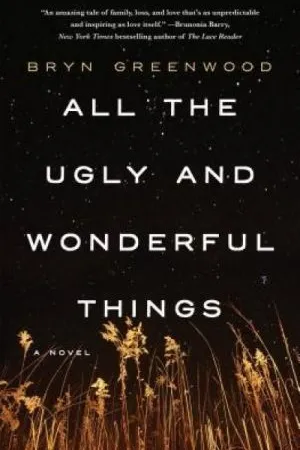 All The Ugly and Wonderful Things