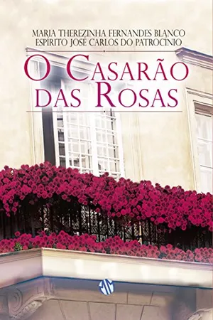 O Casarão Das Rosas