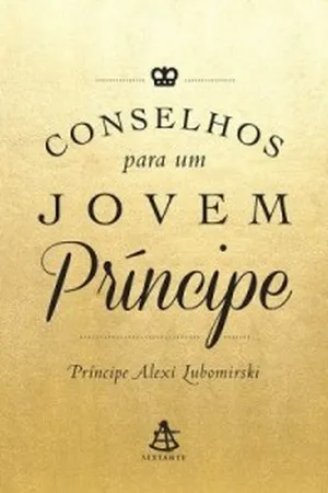 Conselhos para um jovem príncipe