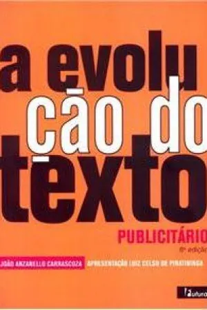 A Evolução do Texto Publicitário