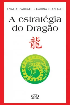 A estratégia do Dragão