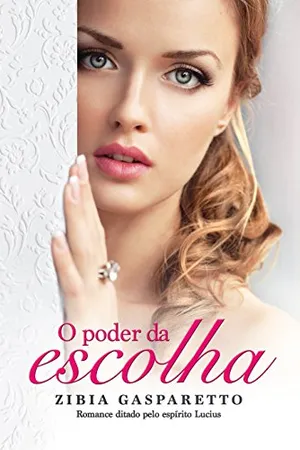 O Poder da Escolha