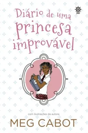 Diário de Uma Princesa Improvável