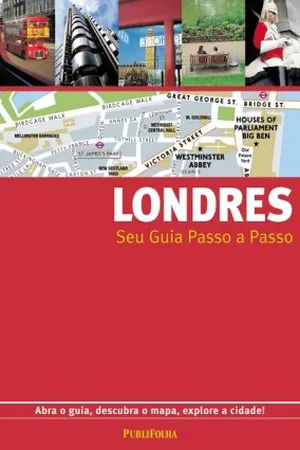 Londres: Guia Passo a Passo