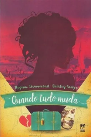Quando Tudo Muda