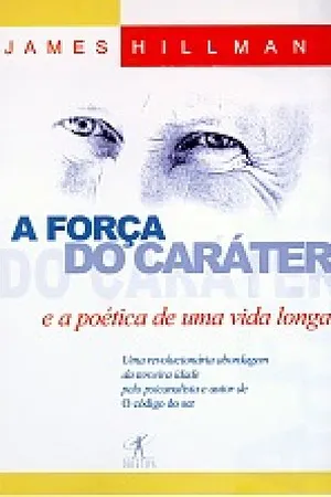 A força do caráter