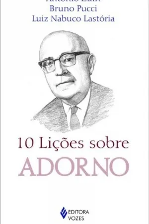 10 Lições sobre Adorno