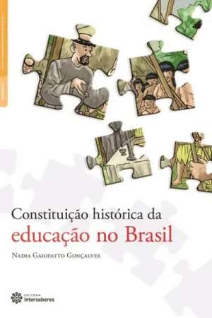 Constituição histórica da educação no Brasil