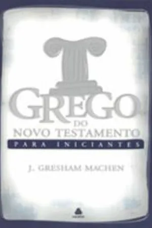 Grego Do Novo Testamento Para Iniciantes
