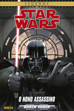Star Wars Darth Vader. O Nono Assassino