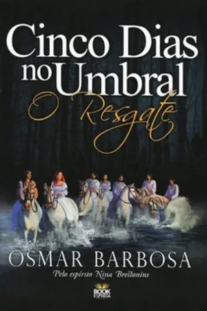 Cinco Dias no Umbral: o Resgate
