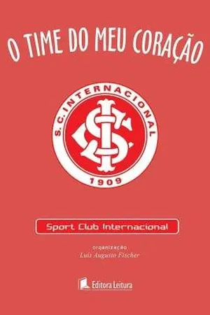 O time do meu coração: Sport Club Internacional