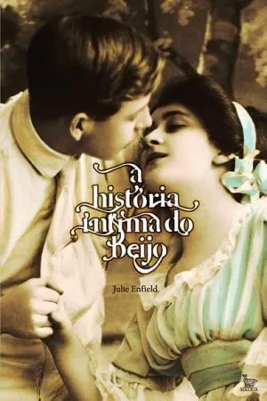 A história intima do beijo