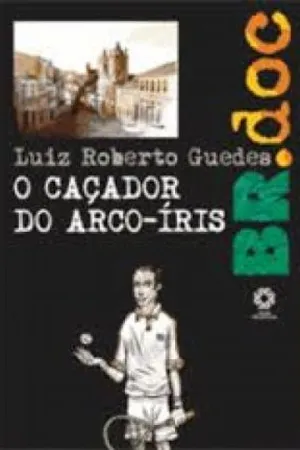 O Caçador do Arco-íris