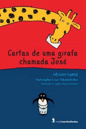 Cartas de uma girafa chamada José