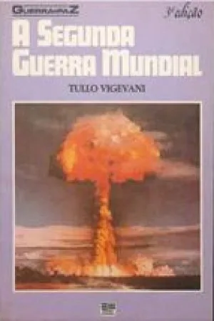 A Segunda Guerra Mundial