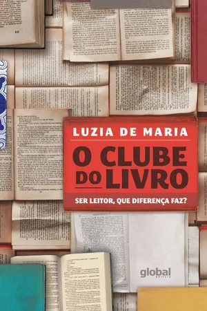 O Clube do Livro. Ser Leitor, que Diferença Faz?