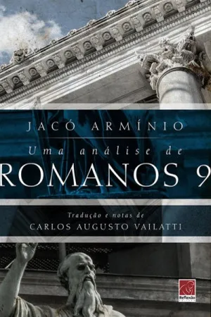 Uma análise de Romanos 9