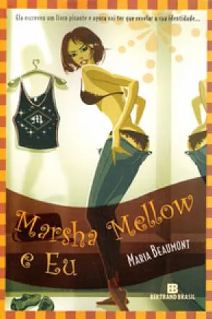 Marsha Mellow e Eu