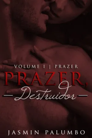 Prazer, Destruidor