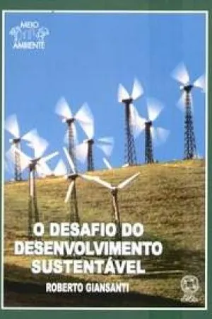 O desafio do desenvolvimento sustentável
