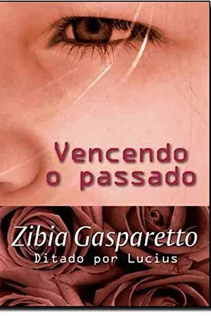 Vencendo o Passado