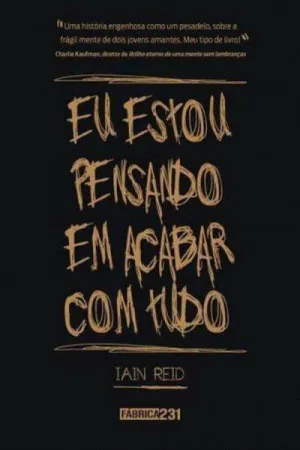 Eu estou pensando em acabar com tudo