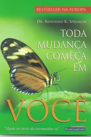 TODA MUDANÇA COMEÇA EM VOCÊ