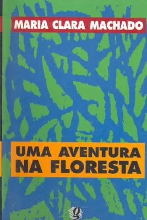 Uma Aventura na Floresta