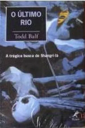 O último rio