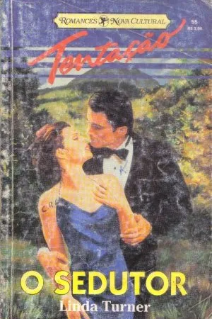 O Sedutor - Linda Turner
