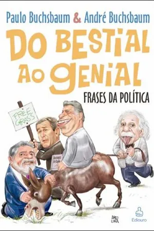 Do bestial ao Genial