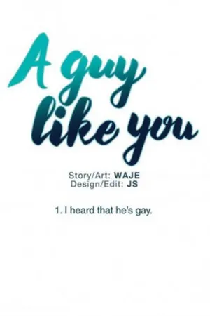 A guy like you #01