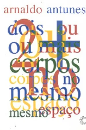 dois ou mais corpos no mesmo espaço