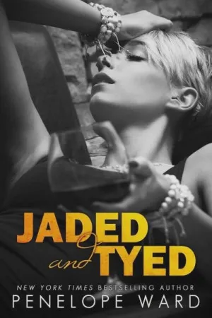 Jaded and Tyed