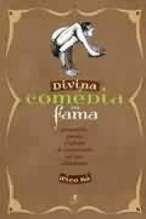 A Divina Comédia da Fama