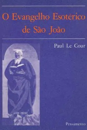 O Evangelho esotérico de São João