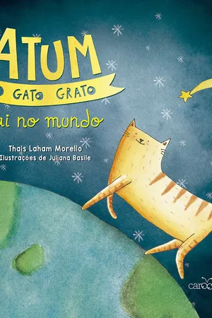 Atum, o Gato Grato Cai no Mundo - Volume 2
