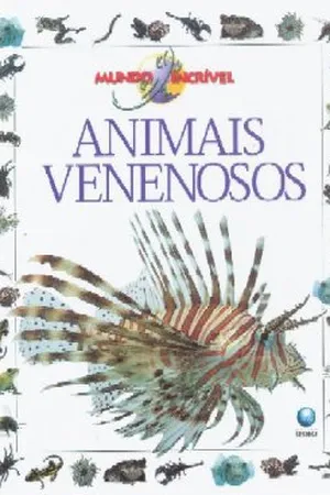 Mundo Incrível - Animais Venenosos
