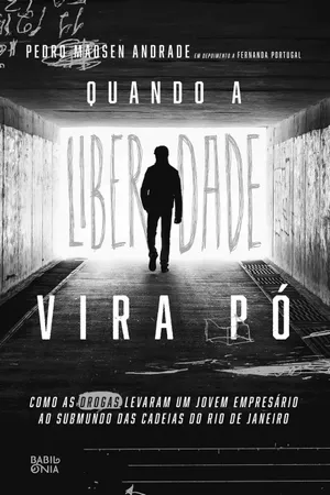Quando a liberdade vira pó