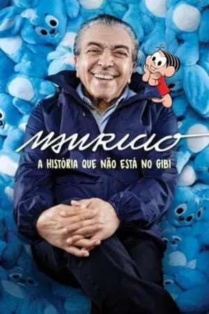 Mauricio - A História Que Não Está No Gibi