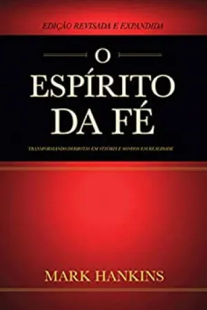 O Espírito da Fé
