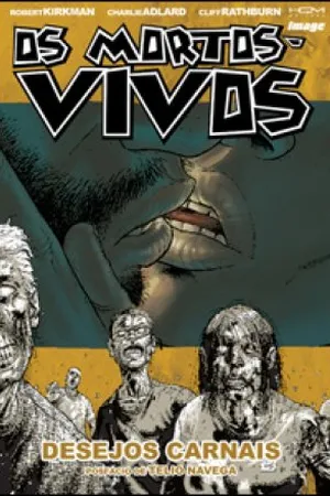 Os Mortos - Vivos - Volume 04