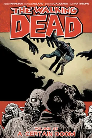 The Walking Dead, Vol. 28
