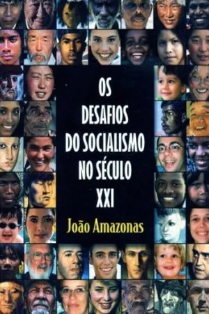 Os desafios do socialismo no século XXI