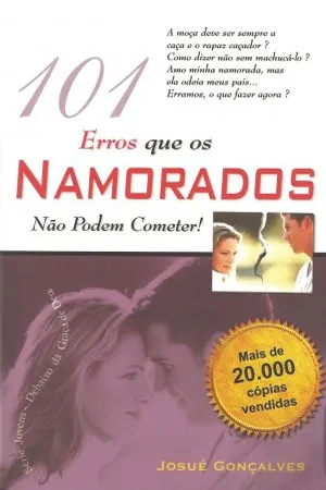 101 Erros que os Namorados não Podem Cometer!