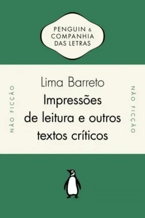 Impressões De Leitura E Outros Textos Críticos